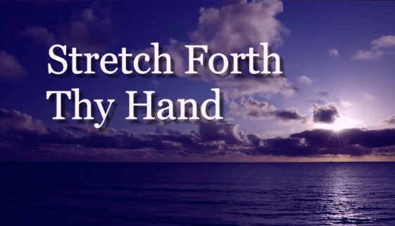 Stretch-Forth-Thy-Hand