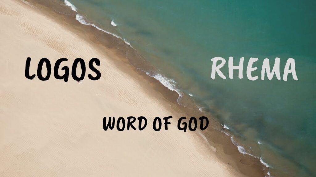 The Logos Is Full Of Rhema